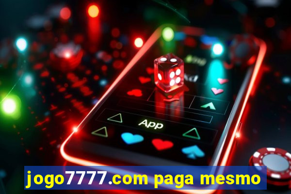 jogo7777.com paga mesmo